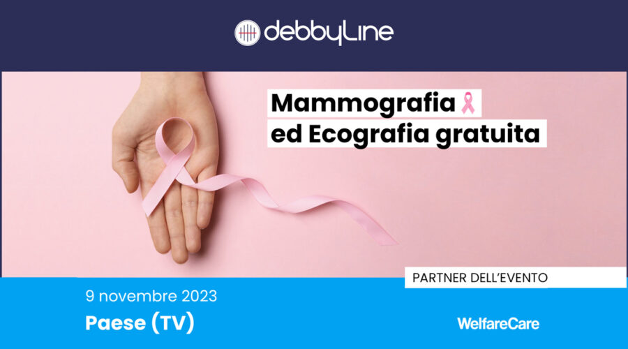 DebbyLIne partner di WelfareCare: ecografie e mammografie gratuite 9 novembre 2023